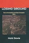 Losing Ground: Am...