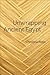 Unwrapping Ancient Egypt