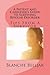 A Patient and Caregiver's Guide to Surviving Bipolar Disorder by Blanche Belljar