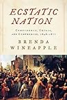 Ecstatic Nation: Confidence, Crisis, and Compromise, 1848-1877