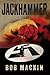 Jackhammer: A Novel
