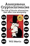 Black Market Cryptocurrencies: The Rise of Bitcoin Alternatives That Offer True Anonymity