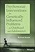 Psychosocial Interventions for Biologically Based Problems in... by Richard Rende