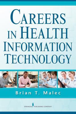 Careers in Health Information Technology (Paperback)