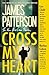 Cross My Heart (Alex Cross, 19)