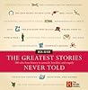 The Greatest Stor...