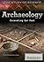 Archaeology: Excavating Our Past (The Study of Science)