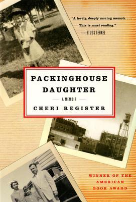 Packinghouse Daughter: A Memoir (Paperback)