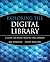 Exploring the Digital Library: A Guide for Online Teaching and Learning (Jossey-Bass Guides to Online Teaching and Learning)