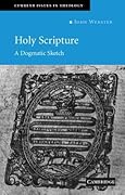 Holy Scripture: A Dogmatic Sketch