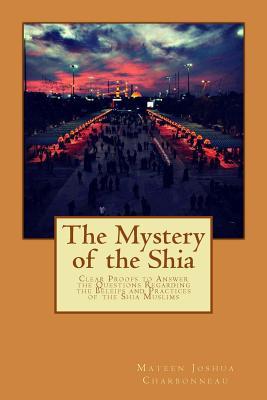 The Mystery of the Shia