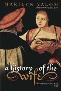 A History of the Wife