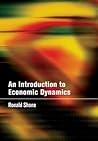 An Introduction to Economic Dynamics An Introduction to Economic Dynamics