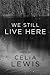 We Still Live Here