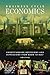 Business Cycle Economics: Understanding Recessions and Depressions from Boom to Bust