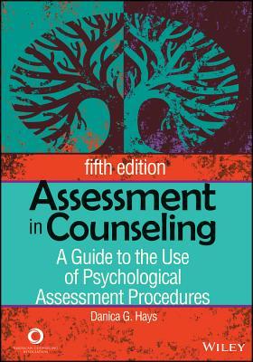 Assessment in Counseling: A Guide to the Use of Psychological Assessment Procedures (Paperback)