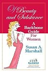 Of Beauty and Substance: A Backbone Guide for Women Of Beauty and Substance: A Backbone Guide for Women