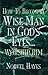 How to Become a Wise Man in God's Eyes