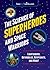 The Science of Superheroes and Space Warriors by HowStuffWorks