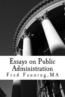 Essays on Public Administration (Paperback)