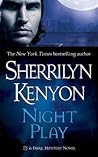 Night Play by Sherrilyn Kenyon Night Play by Sherrilyn Kenyon