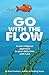 Go With The Flow: A Non-religious Approach To Your Daily Time With God