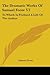 The Dramatic Works Of Samuel Foote V2: To Which Is Prefixed A Life Of The Author: Contains The Orators; The Minor; The Lyar And The Patron (1788)