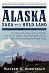 Alaska: Saga of a...