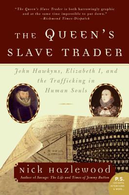 The Queen's Slave Trader by Nick Hazlewood The Queen's Slave Trader by Nick Hazlewood