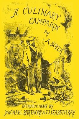 A Culinary Campaign (Southover Press Historic Cookery & Housekeeping)