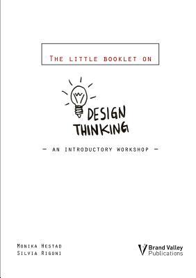 The Little Booklet on Design Thinking: An Introductory Workshop