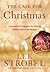 The Case for Christmas by Lee Strobel