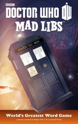 Doctor Who Mad Libs: World's Greatest Word Game (Paperback)