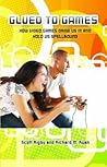 Glued to Games: H...
