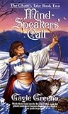 Mind-Speaker's Call by Gayle Greeno