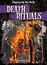 Death Rituals by Sarah Machajewski Death Rituals by Sarah Machajewski