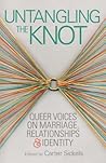 Untangling the Knot by Carter Sickels