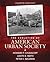 The Evolution of American Urban Society by Howard P. Chudacoff
