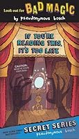 If You're Reading This, It's Too Late (Secret, #2)