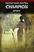 Champion (Tales From Camelot Series #3)
