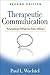 Therapeutic Communication: Knowing What to Say When
