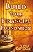 Build Your Financial Foundation
