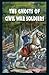 The Ghosts of Civil War Soldiers by John Perritano