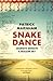 Snake Dance: Journeys Beneath a Nuclear Sky