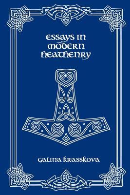 Essays in Modern Heathenry