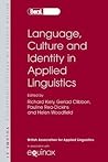Language, Culture and Identity in Applied Linguistics (British Studies in Applied Linguistics)