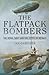 The Flatpack Bombers by Ian Gardiner