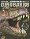 Dinosaurs: Uncove...