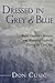 Dressed in Grey and Blue: Walter Duncan's Memoirs and History of Nashville During the Civil War