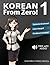 Korean From Zero! 1 by George Trombley